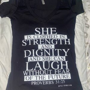 She is clothed in strength & dignity tshirt